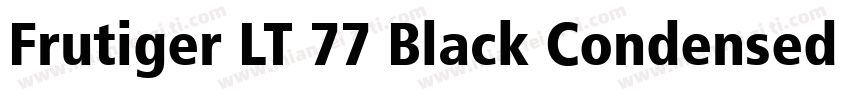 Frutiger LT 77 Black Condensed字体转换